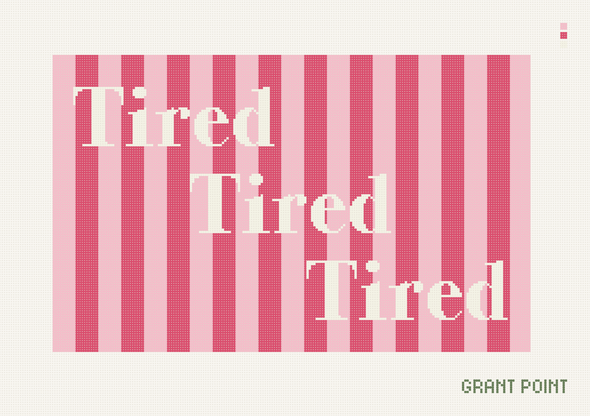 Tired Tired Tired
