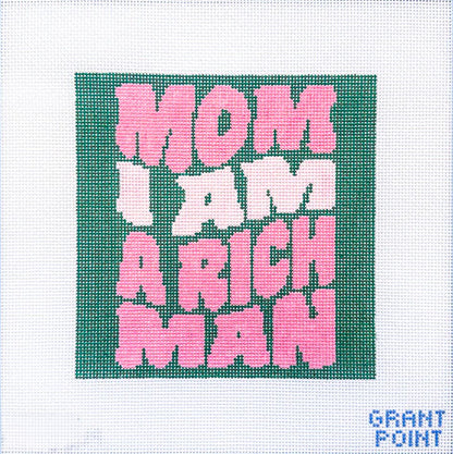 Mom, I am a Rich Man
