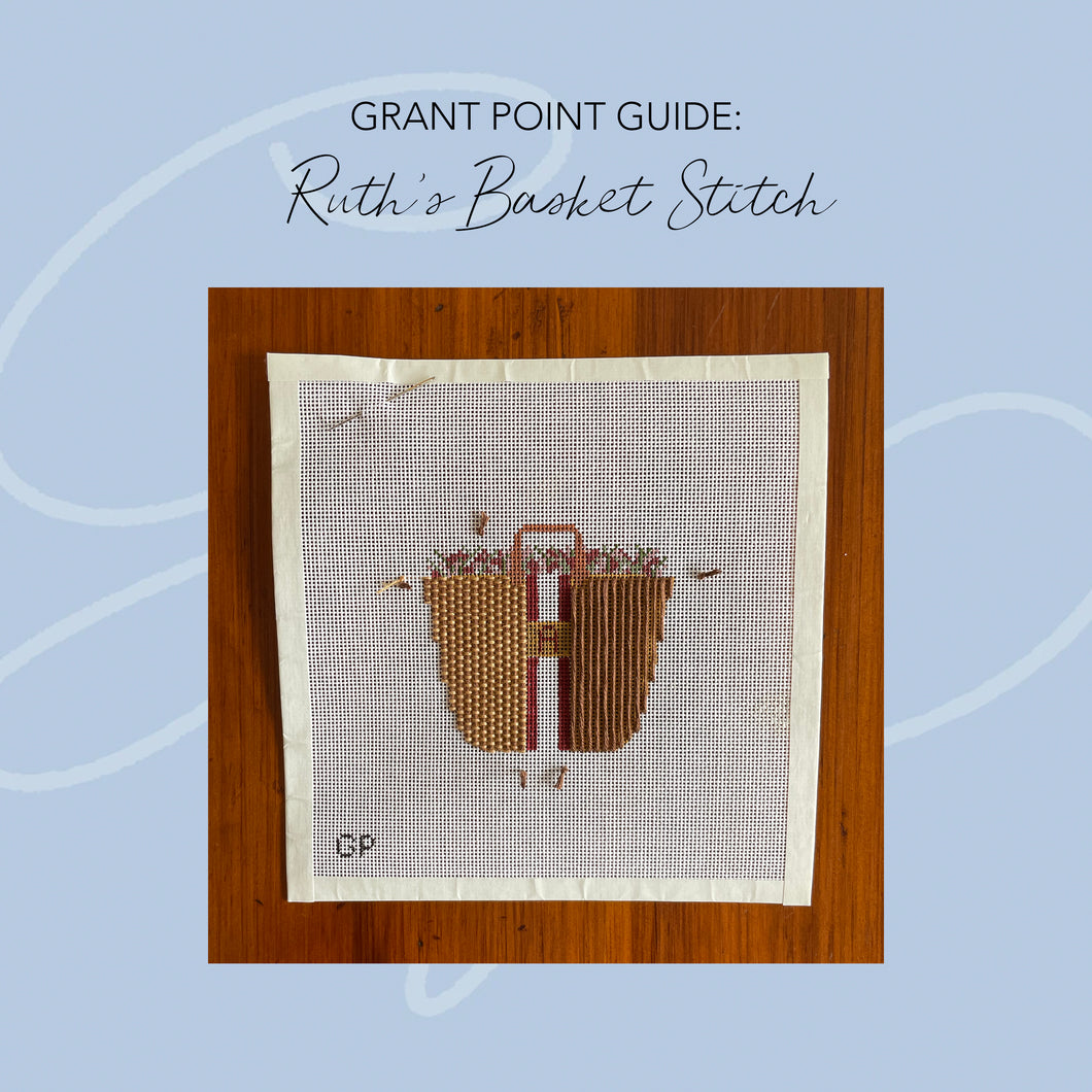 Grant Point Guide: Ruth's Basket Stitch